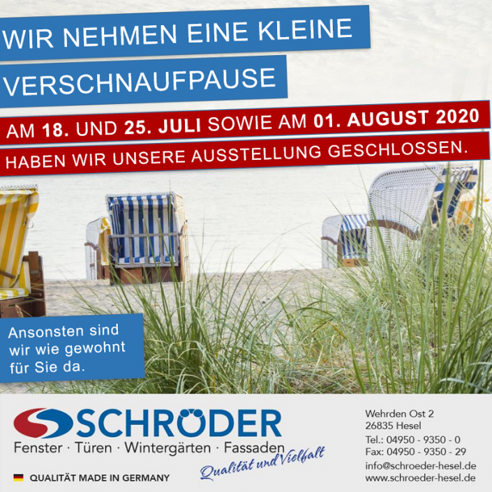 Öffnungszeiten unserer Ausstellung im Juli und August 2020